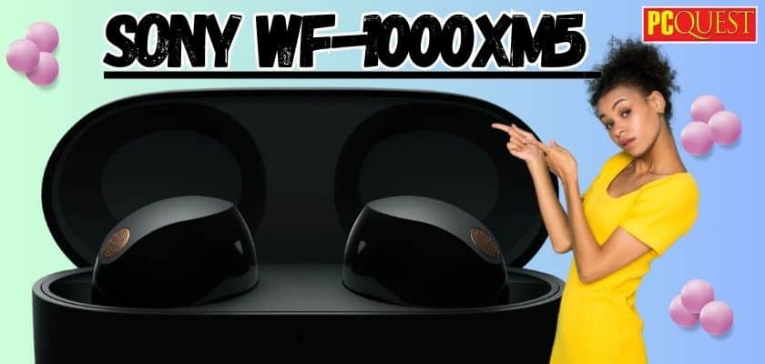 Sony WF-1000XM5 Launched with 36 Hours of Total Battery Life – The TechLead