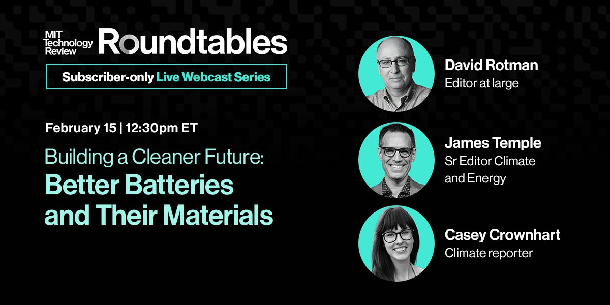 Roundtables – Building a Cleaner Future: Better Batteries and Their Materials – The TechLead